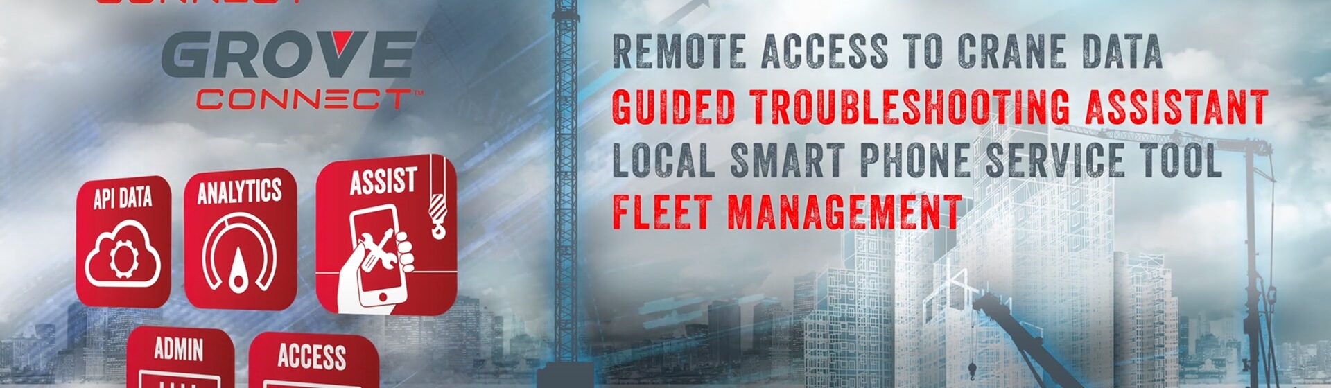 Four good reasons to add Grove CONNECT™ to your crane fleet Four-good-reasons-to-add-Grove-CONNECT-to-your-crane-fleet-01.jpg