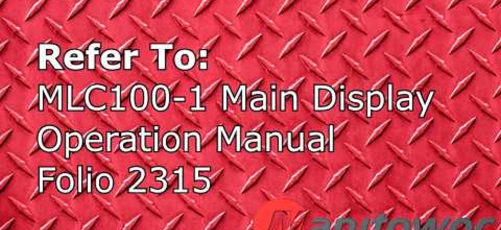 Manitowoc Garage - MLC100-1 Hydraulic Calibrations